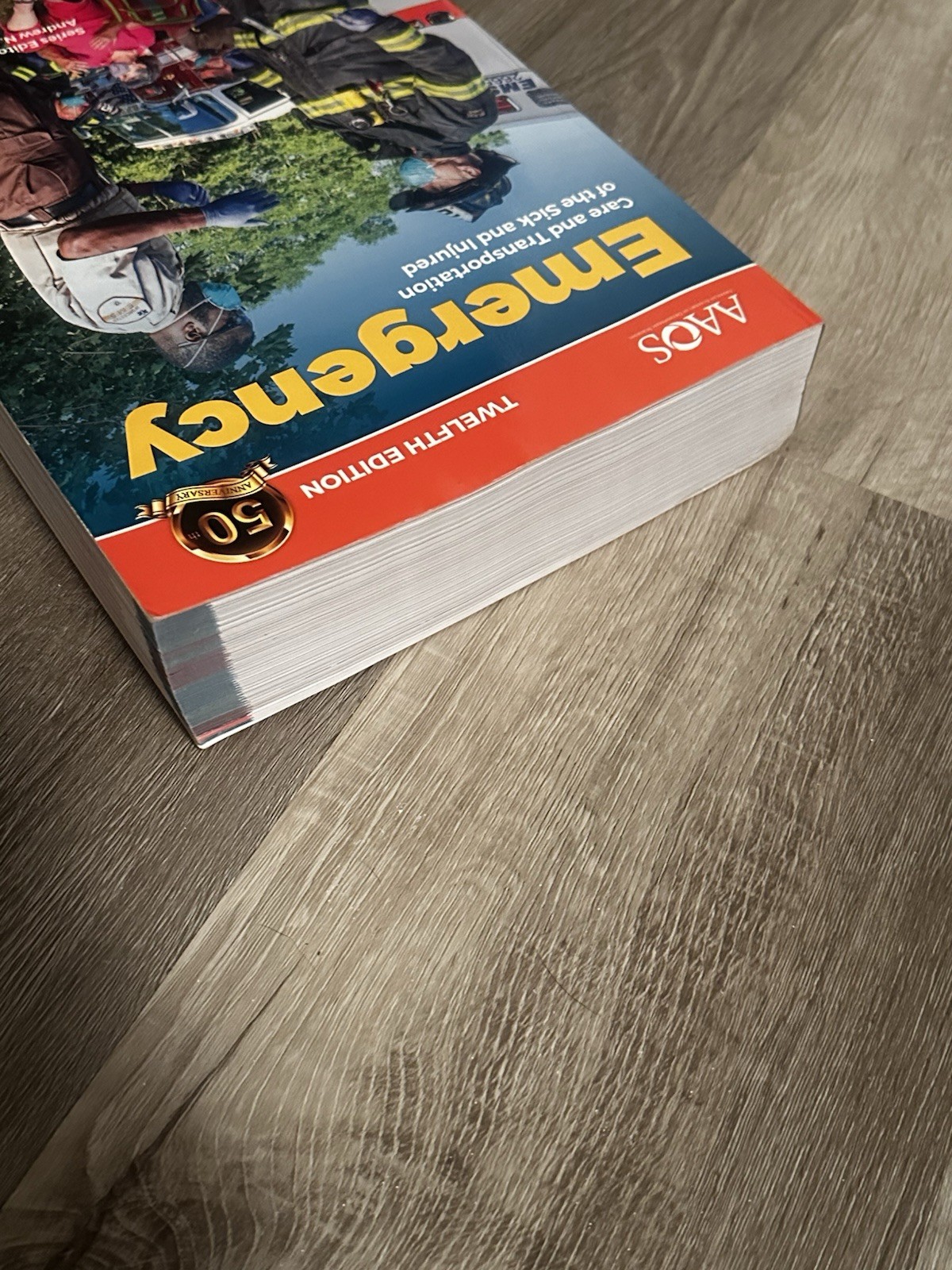 Emergency Care & Transportation of the Sick and Injured, Twelfth Edition: .