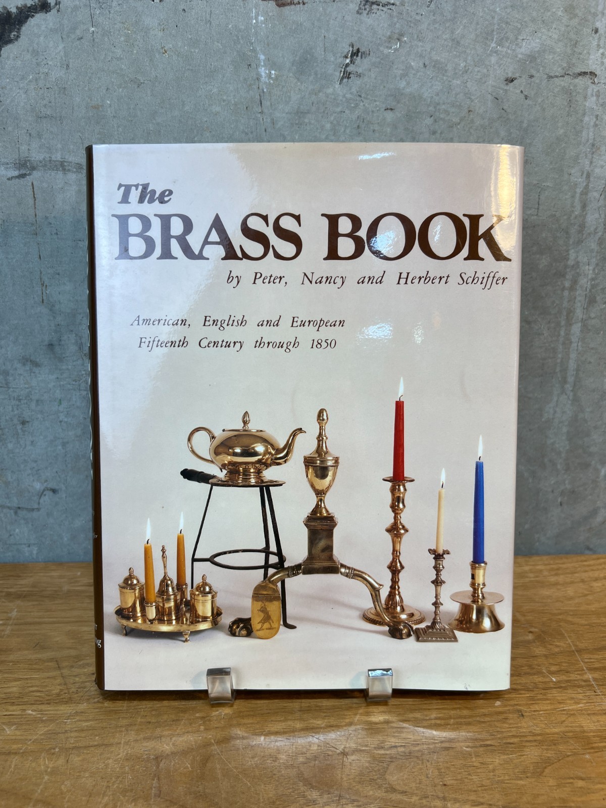 The Brass Book American English European Brass Antiques Reference Schiffer
