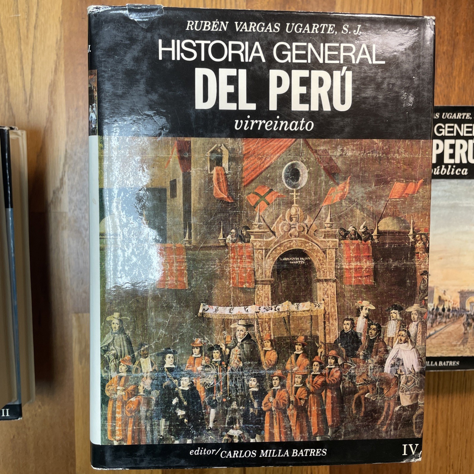 Historia General del Peru by Rubén Vargas Ugarte, 10 volumes. Edito Carlos Milla