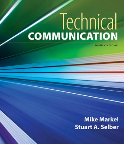 Technical Communication by Stuart A. Selber and Mike Markel (2020, Trade…