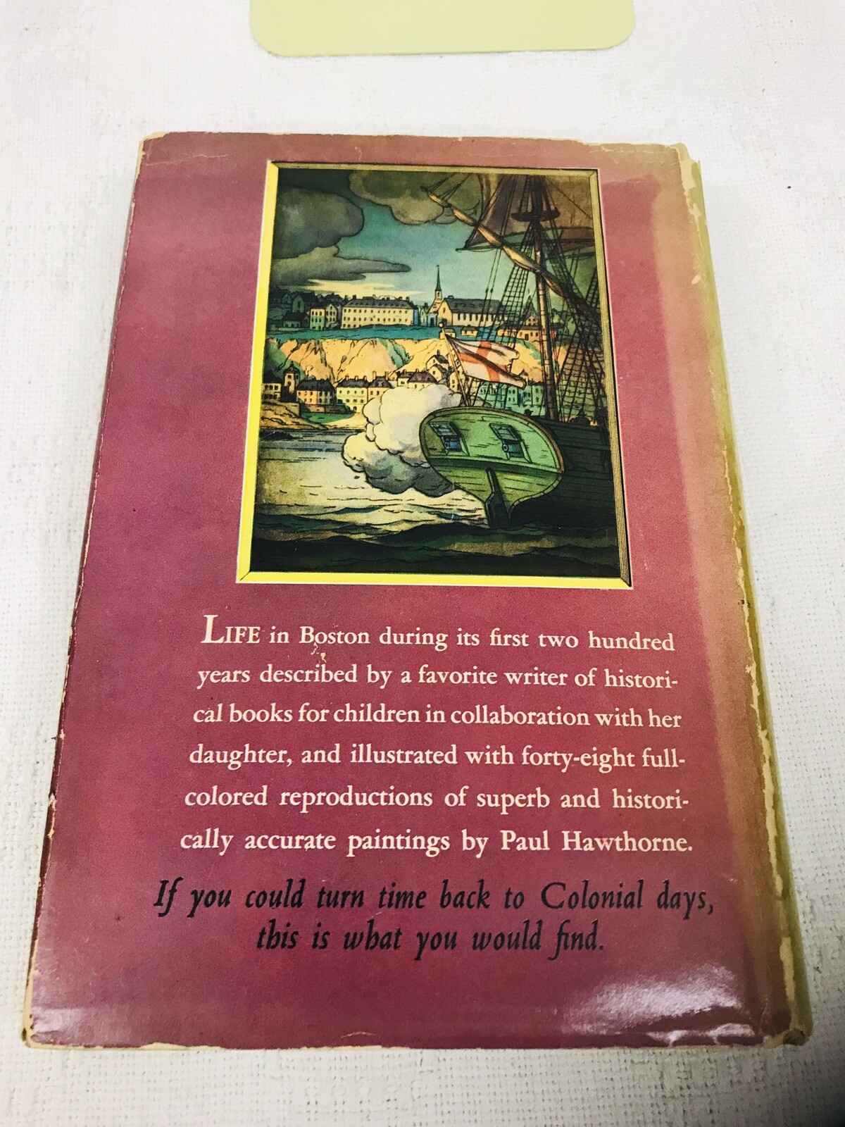 LOUISE ANDREWS KENT – IN GOOD OLD COLONY TIMES ~ HC/DJ 1941 ILL. Paul Hawthorne