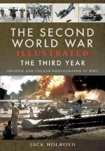 Jack Holroyd The Second World War Illustrated (Paperback)