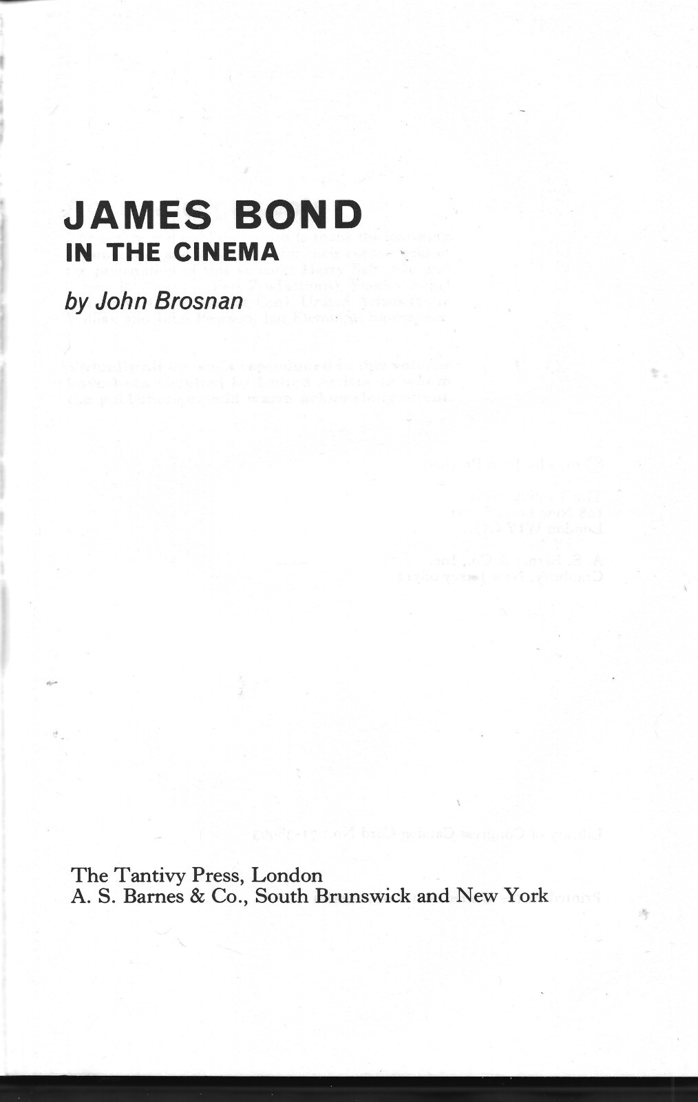 James Bond in the Cinema HB-1972-John Brosnan-176 pages-Illustrated
