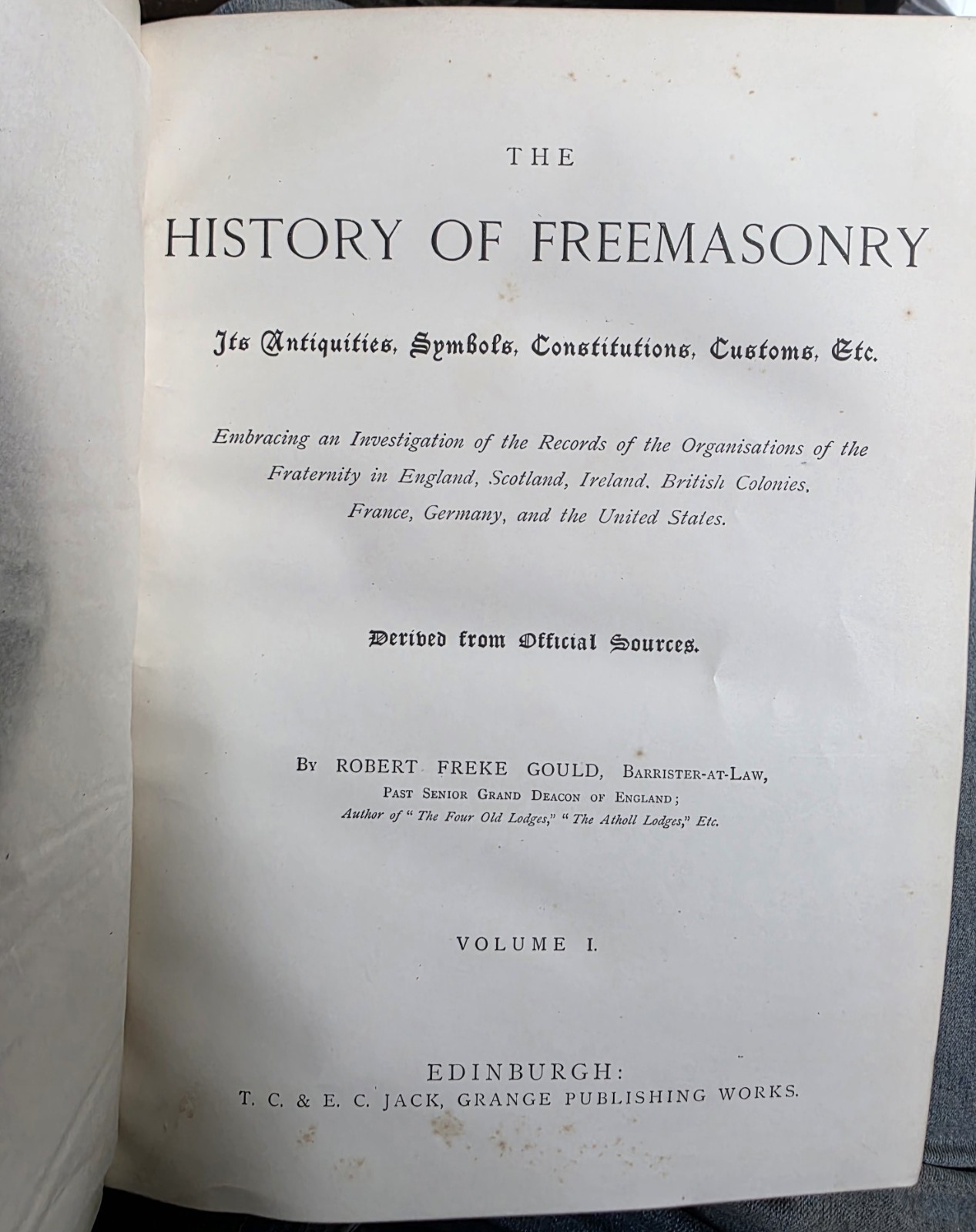 1884, 1st, THE HISTORY OF FREEMASONRY, by ROBERT FREKE GOULD, 3 BOOK SET VOL 1-3