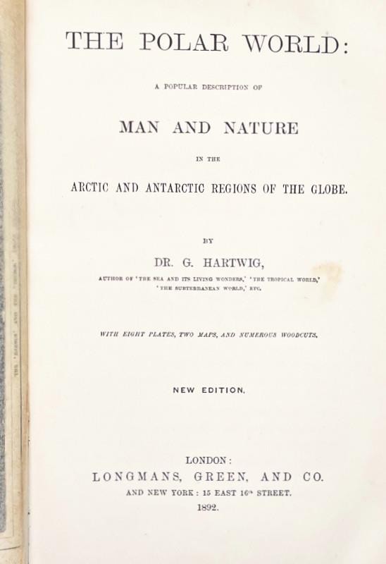 Antique 1892 THE POLAR WOLRD Exploration Maps Whaling Esquimaux FINE BINDING
