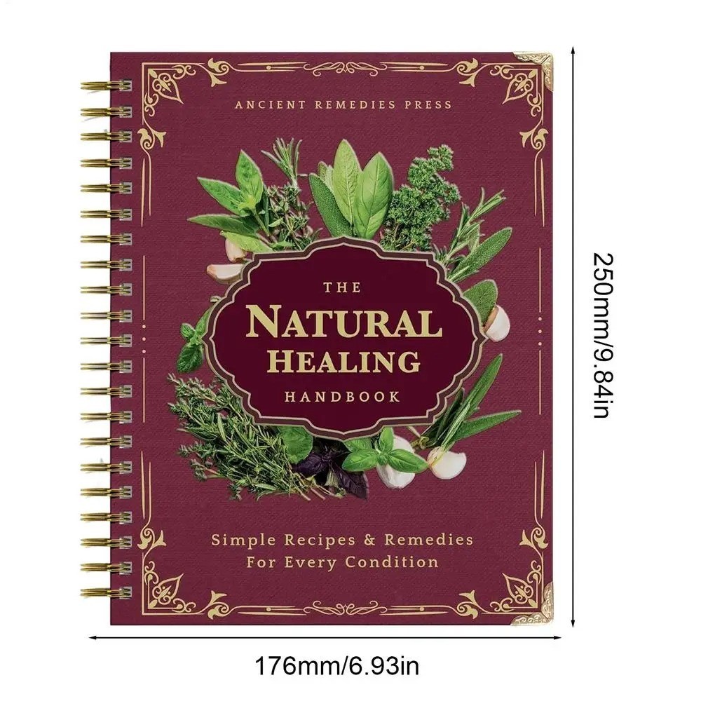 The Natural Healing Handbook Spiral-Bound Guide for Herbal Remedies & Natural