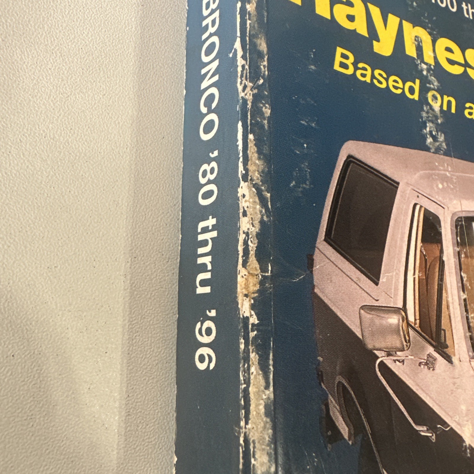 Haynes # 880 (36058)Ford Pick-Ups Bronco 1980 Thru 1996 Automotive Repair Manual