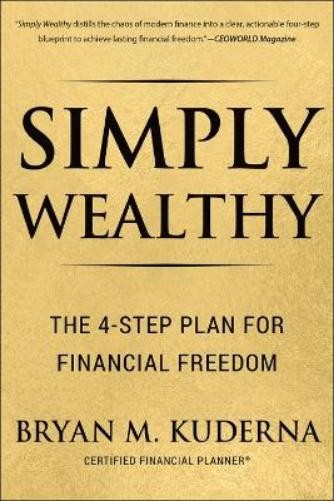 Bryan Kuderna Simply Wealthy (Paperback)