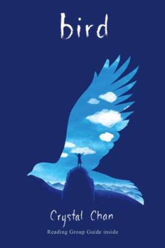 Bird – Paperback By Chan, Crystal – GOOD