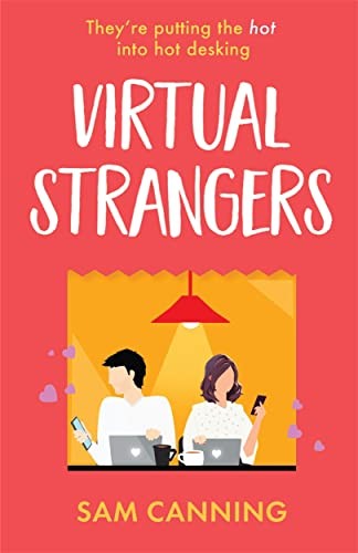 Virtual Strangers: ‘Funny, sweet, and full of warmth’ Beth Reekles by Canning,