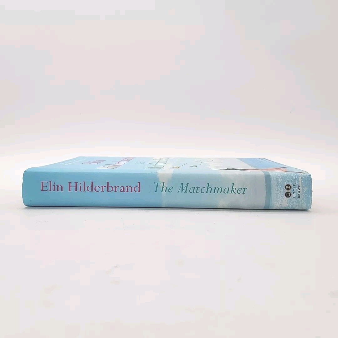 The Matchmaker by Elin Hilderbrand FIRST EDITION 2014 Hardcover Book
