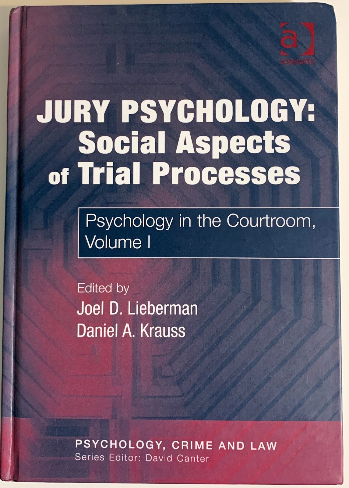 Jury Psychology: Social Aspects of Trial Processes – Lieberman and Krauss