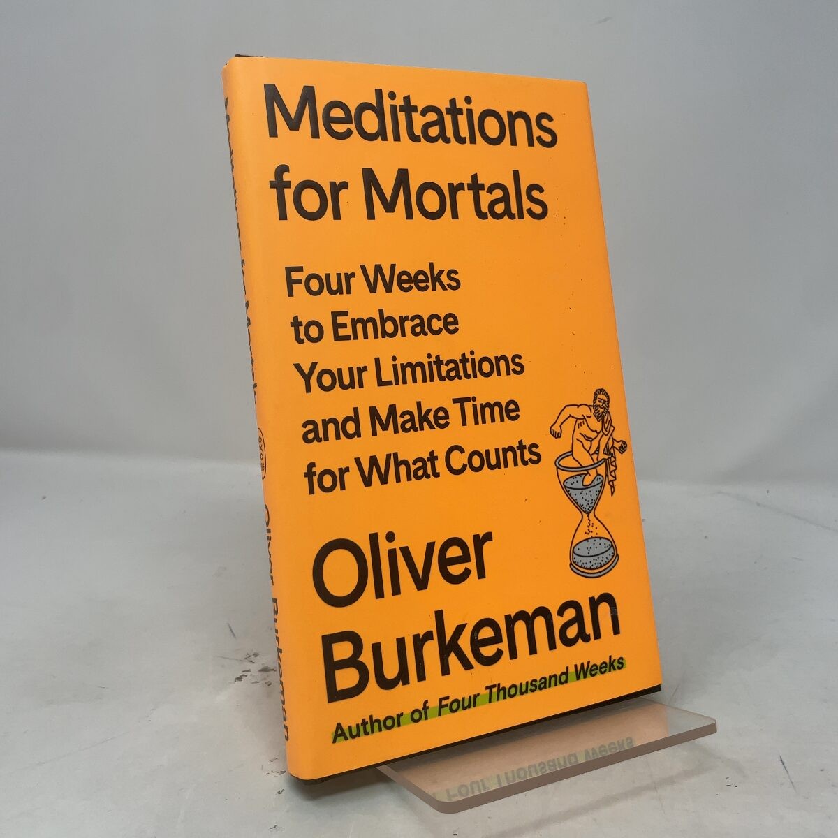 Meditations for Mortals by Oliver Burkeman HC First Edition Like New 2024