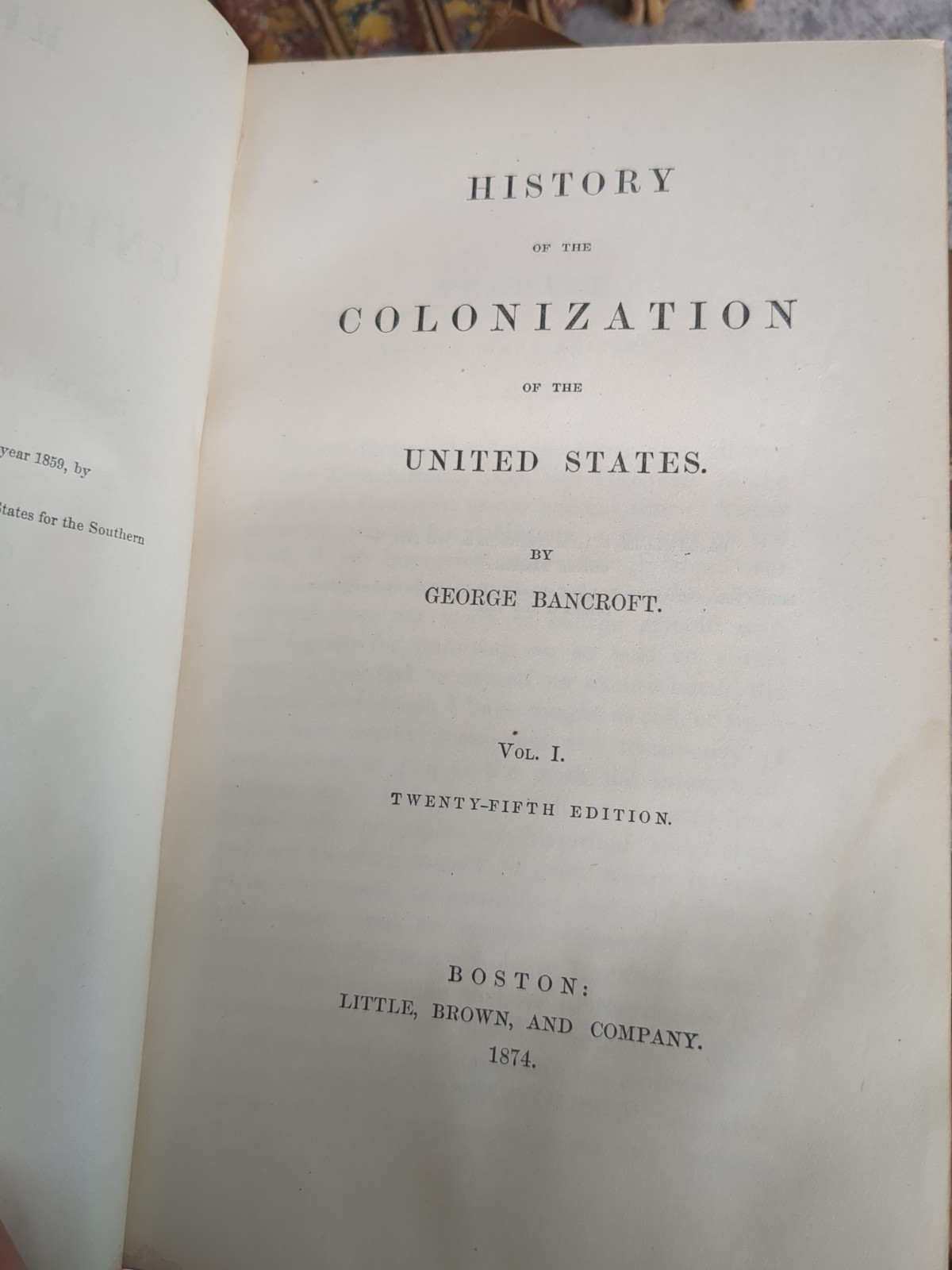 History of the United States George Bancroft 1874 10 Vol Leather Fine Binding