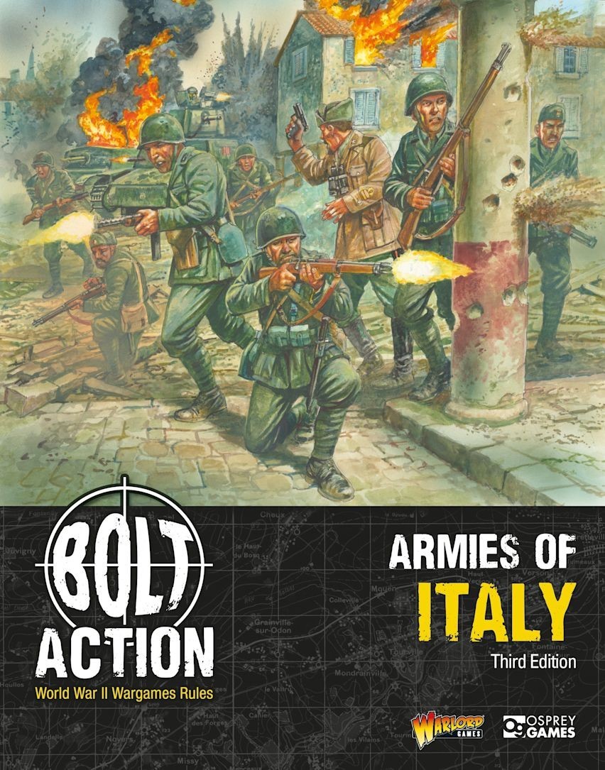 Bolt Action: Armies of Italy: Third Edition Paperback with Miniature