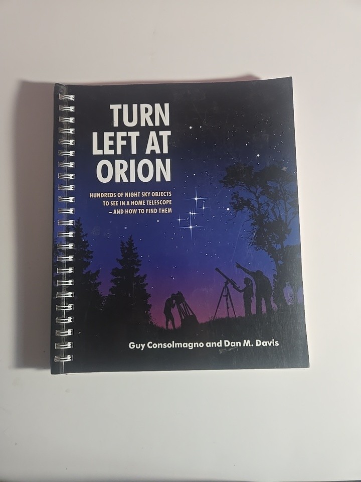 Turn Left at Orion: Hundreds of Night Sky Objects to See in a Home Telesc – READ