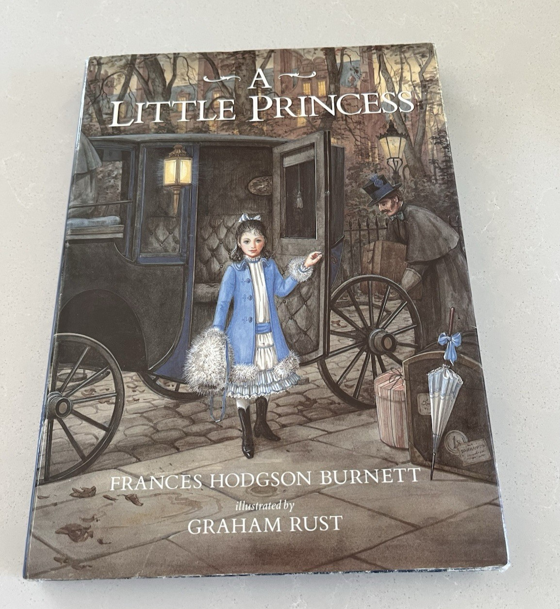 “A Little Princess” Frances Hodgson Burnett Illus: Graham Rust, Hardcover W/DJ