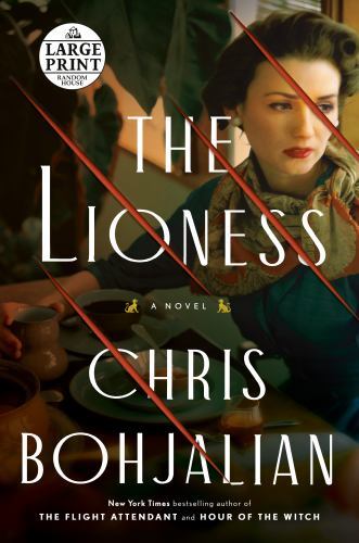 The Lioness: A Novel; Random House Large- paperback, Chris Bohjalian, 0593607791