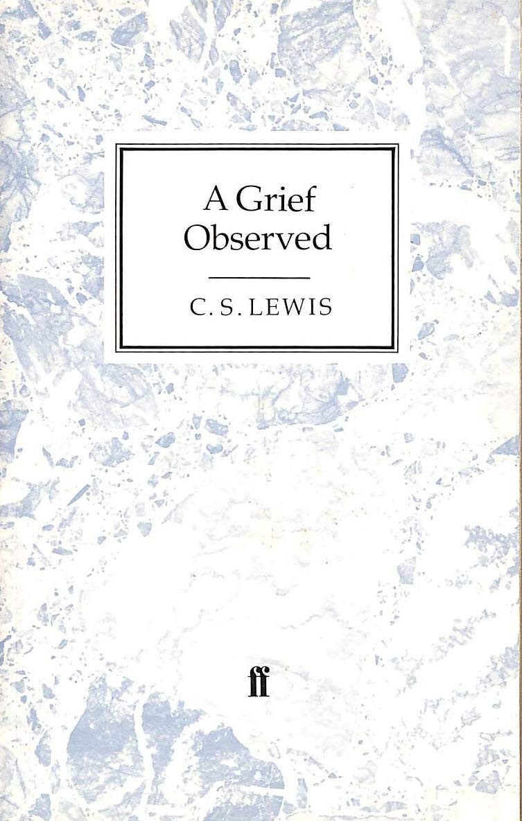 A Grief Observed (Faber Paperbacks) – paperback Lewis, C. S.