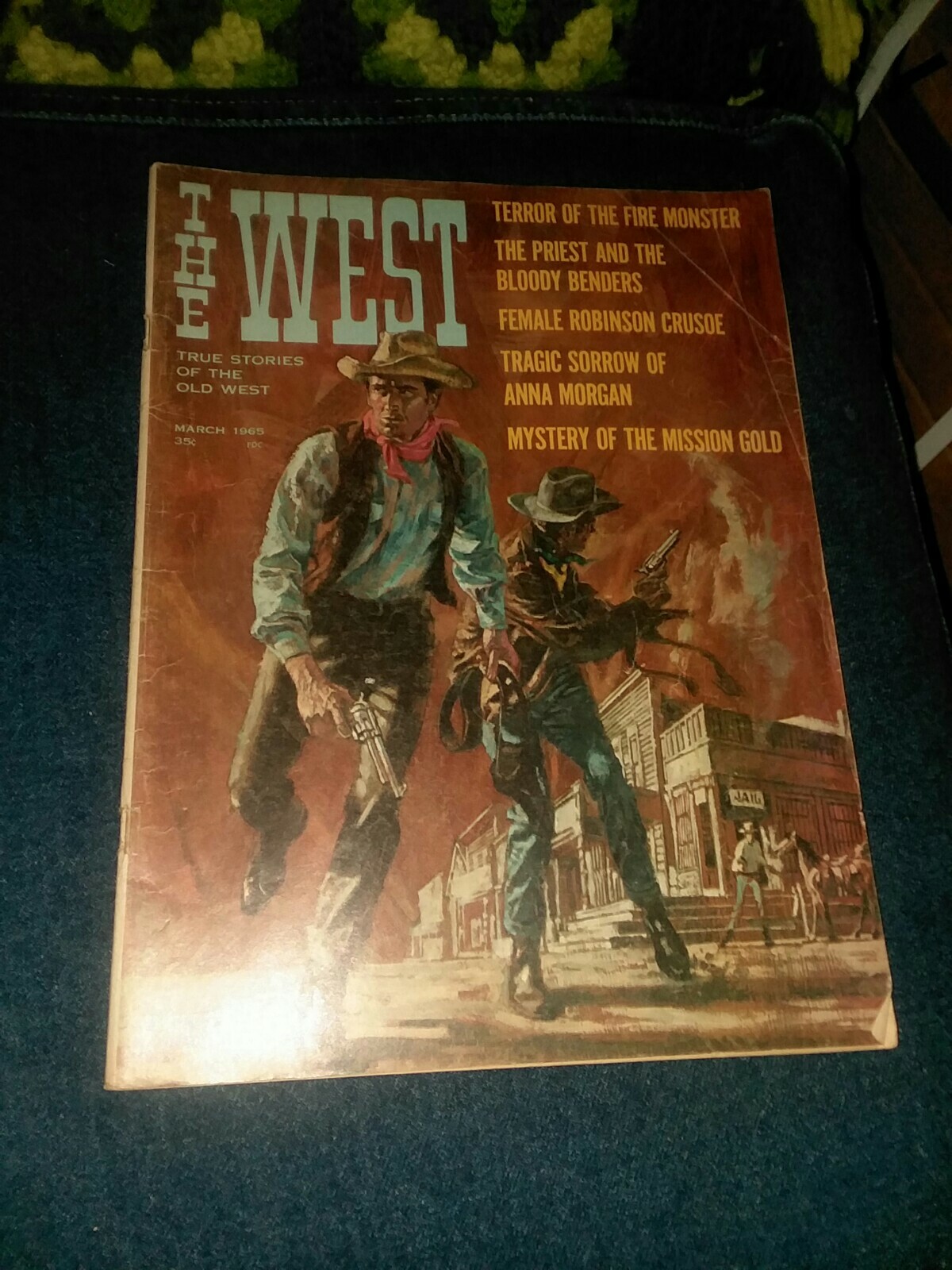 THE WEST TRUE STORIES OF THE OLD WEST MAGAZINE MARCH 1965 FIRE MONSTER COWBOYS