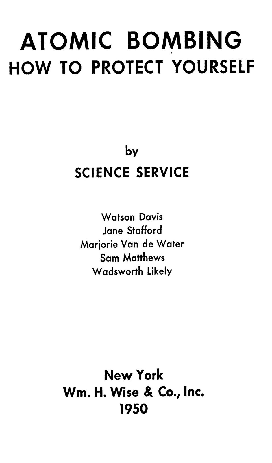 Atomic (Nuclear) bombing how to protect yourself “1950” 191 Pages