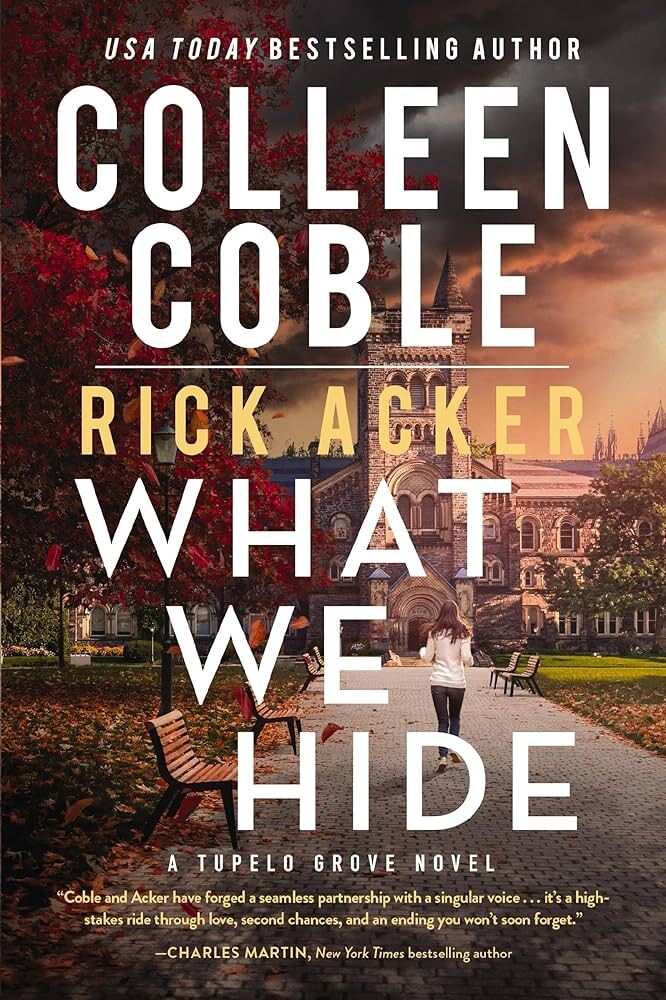 What We Hide (A Tupelo Grove Novel) Book 1 of 2 – Colleen Coble
