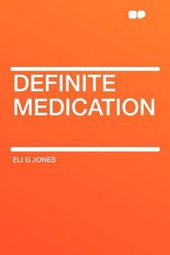 Definite Medication