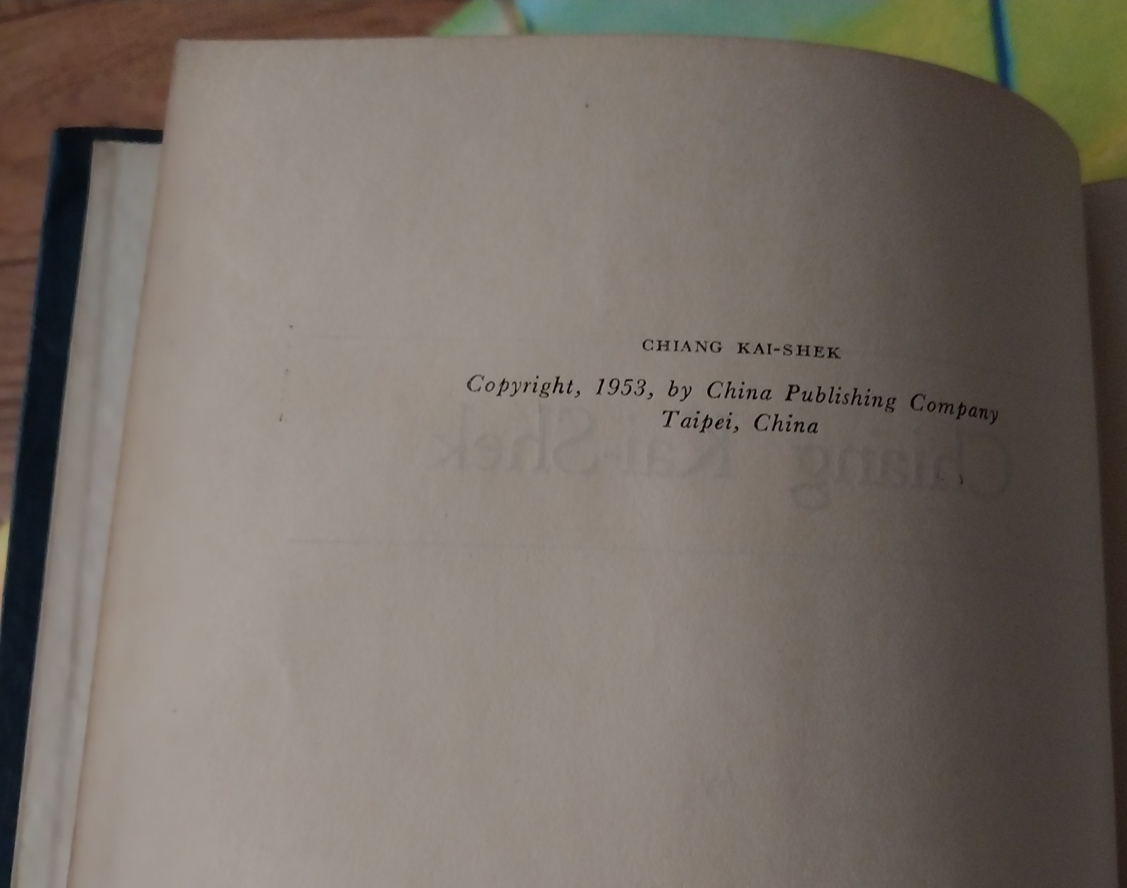 CHIANG KAI-SHEK 1953 Hollington Tong CHINA Republic ROC Taiwan history