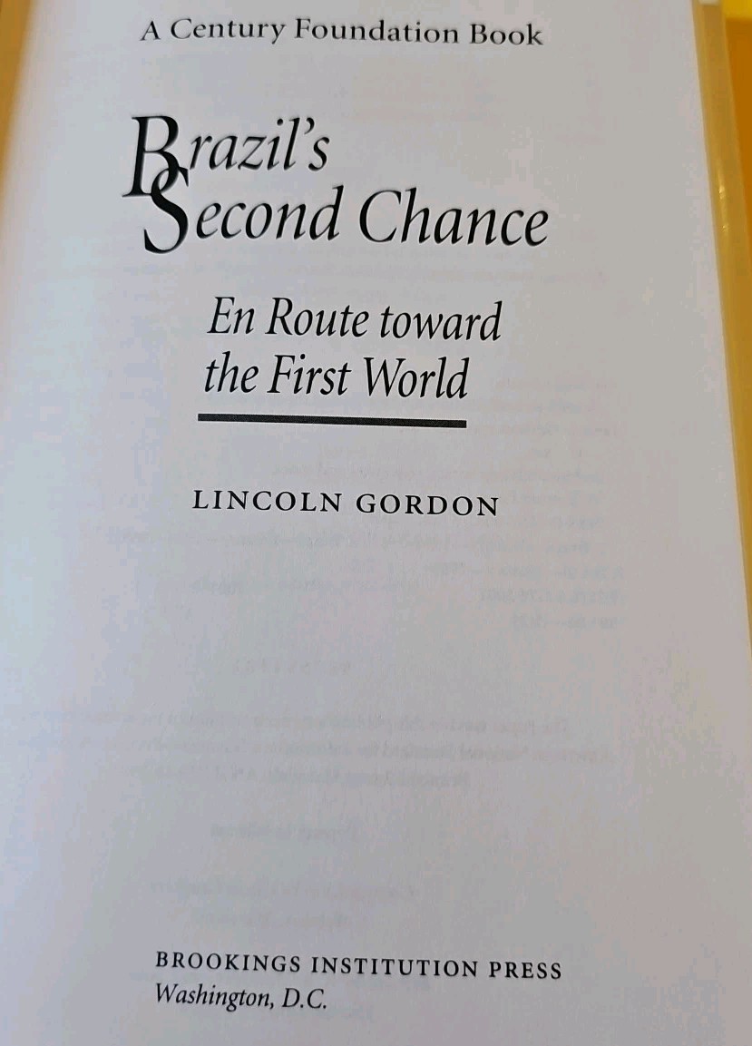 Brazil’s Second Chance: En Route toward the First World (Century