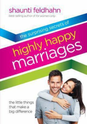 The Surprising Secrets of Highly Happy – hardcover, Shaunti Feldhahn, 1601421214