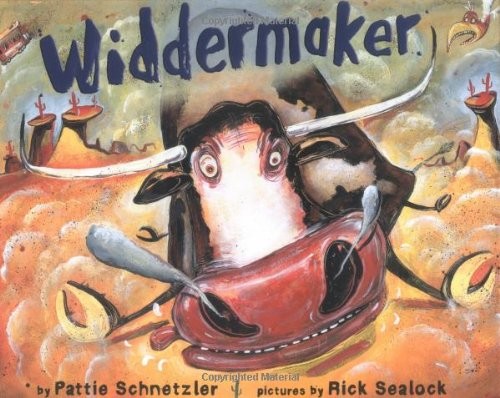 WIDDERMAKER (PICTURE BOOKS) By Pattie L. Schnetzler & Rick Sealock – Hardcover