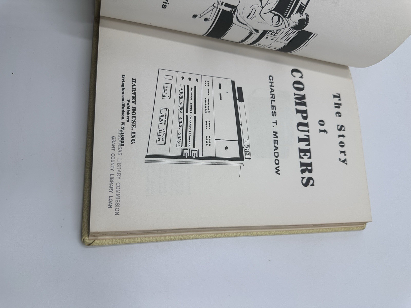 The Story Of Computers By Charles T. Meadow – Hardback Library 1970