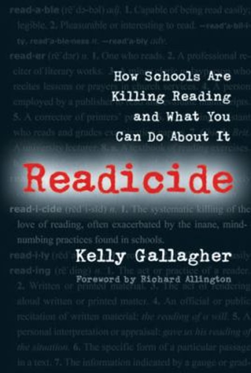 Readicide : How Schools Are Killing Reading and What You Can Do a