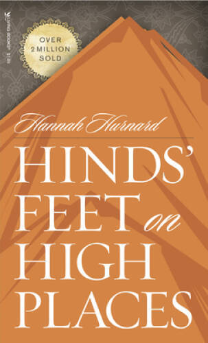 Hinds’ Feet on High Places – Paperback By Hurnard, Hannah – GOOD