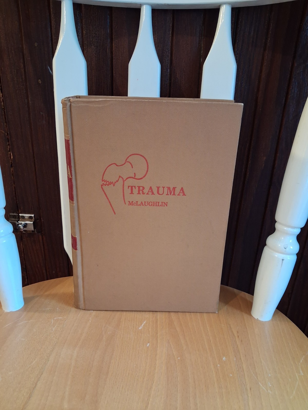 1961, Trauma by Dr. Harrison L. McLaughlin, First Edition, Translated to Spanish