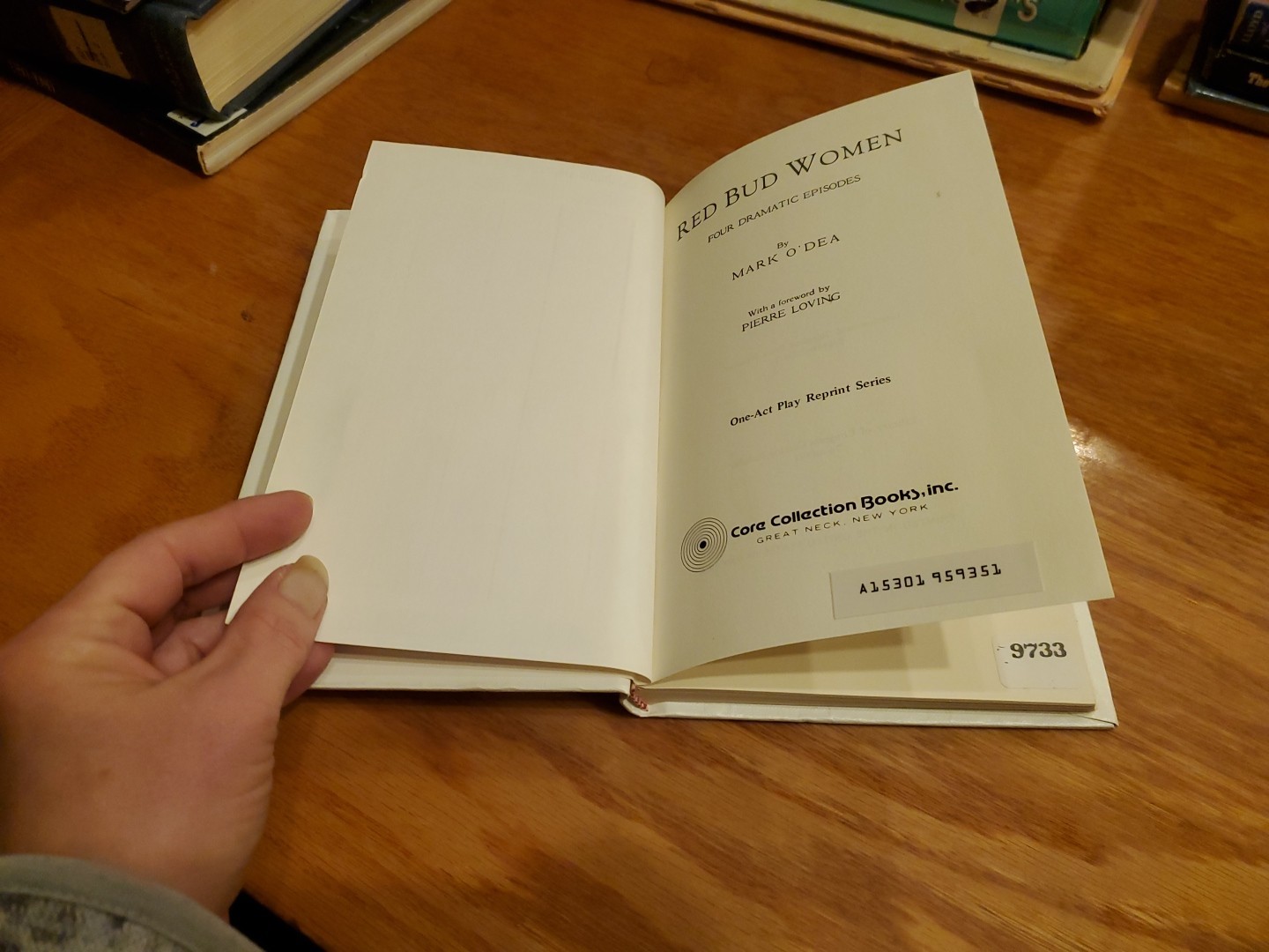 One-Act Plays Ser: Red Bud Women: Four Dramatic Episodes by Mark O’Dea 1976 HC