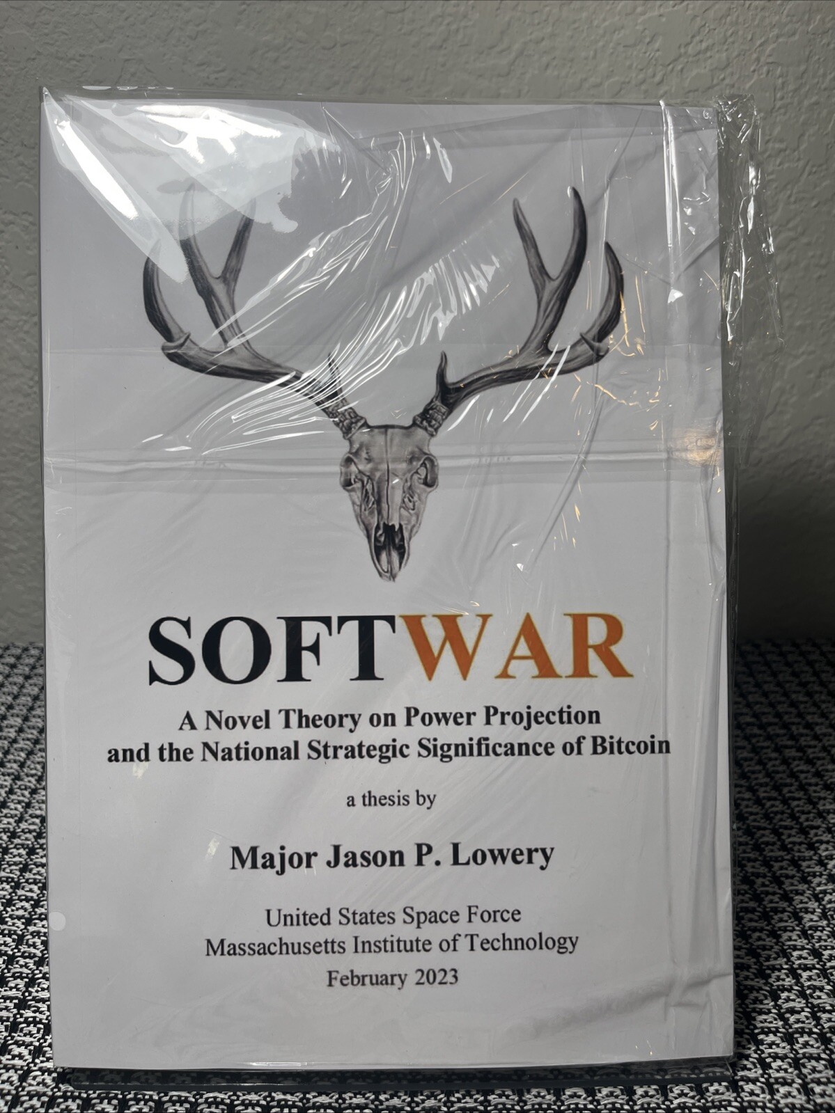 Softwar: A Novel Theory on Power Projection Jason Lowery BITCOIN PAPERBACK New