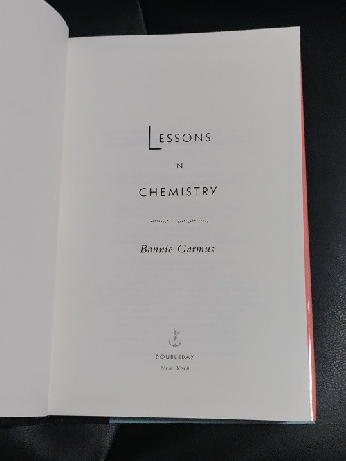 Signed Bonnie Garmus Lessons in Chemistry Hardcover 1st Print NF / VG+