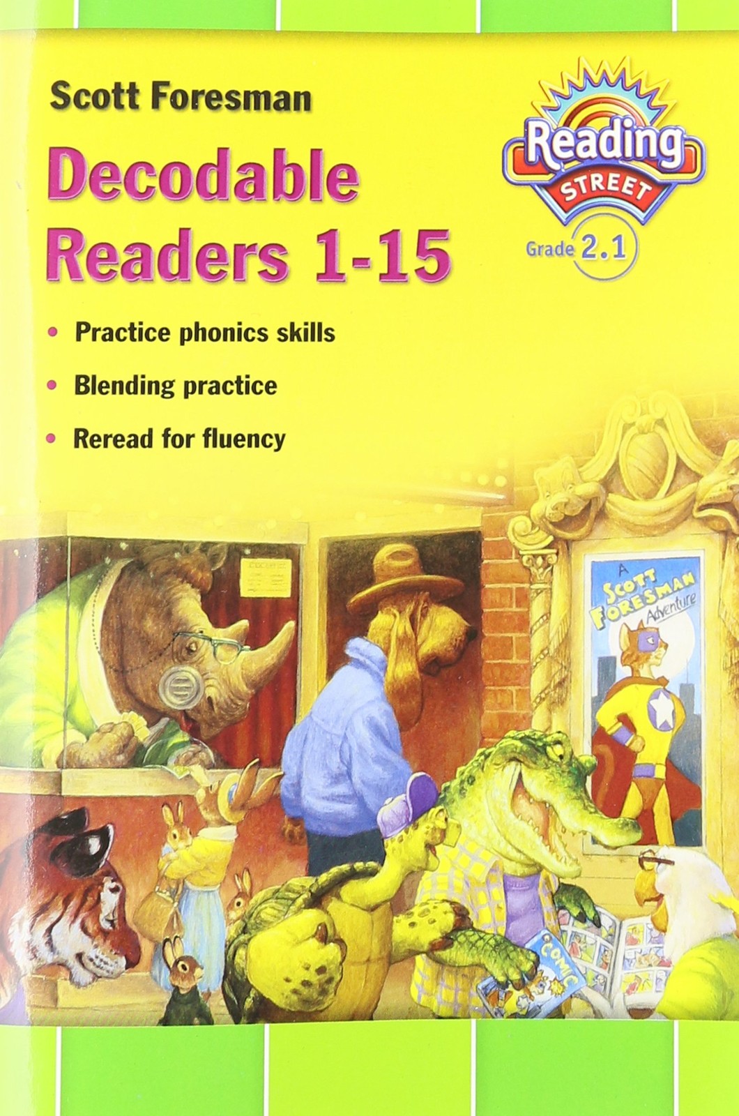 READING 2007 DECODABLE READER GRADE 2.1