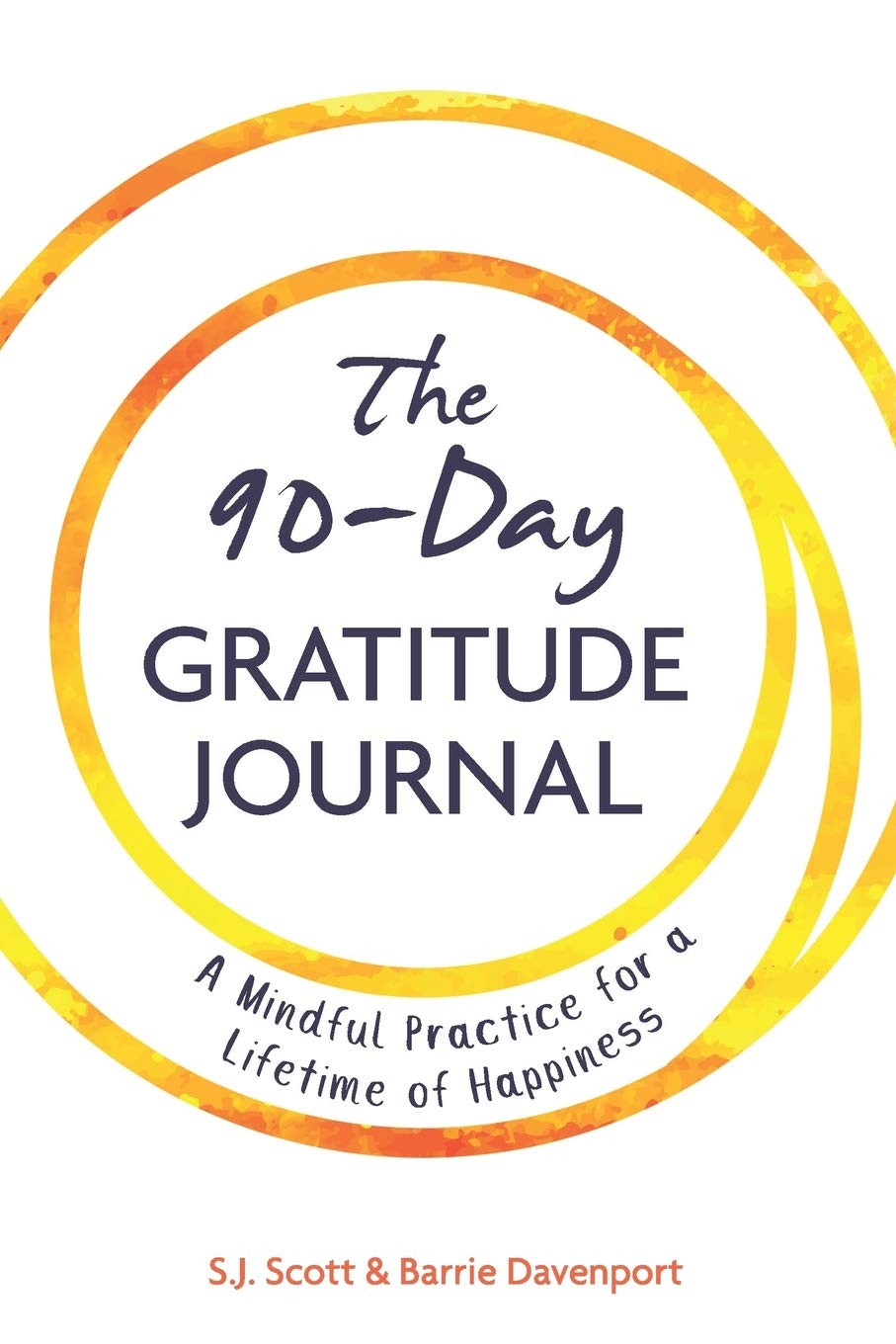 The 90-Day Gratitude Journal by Barrie Davenport