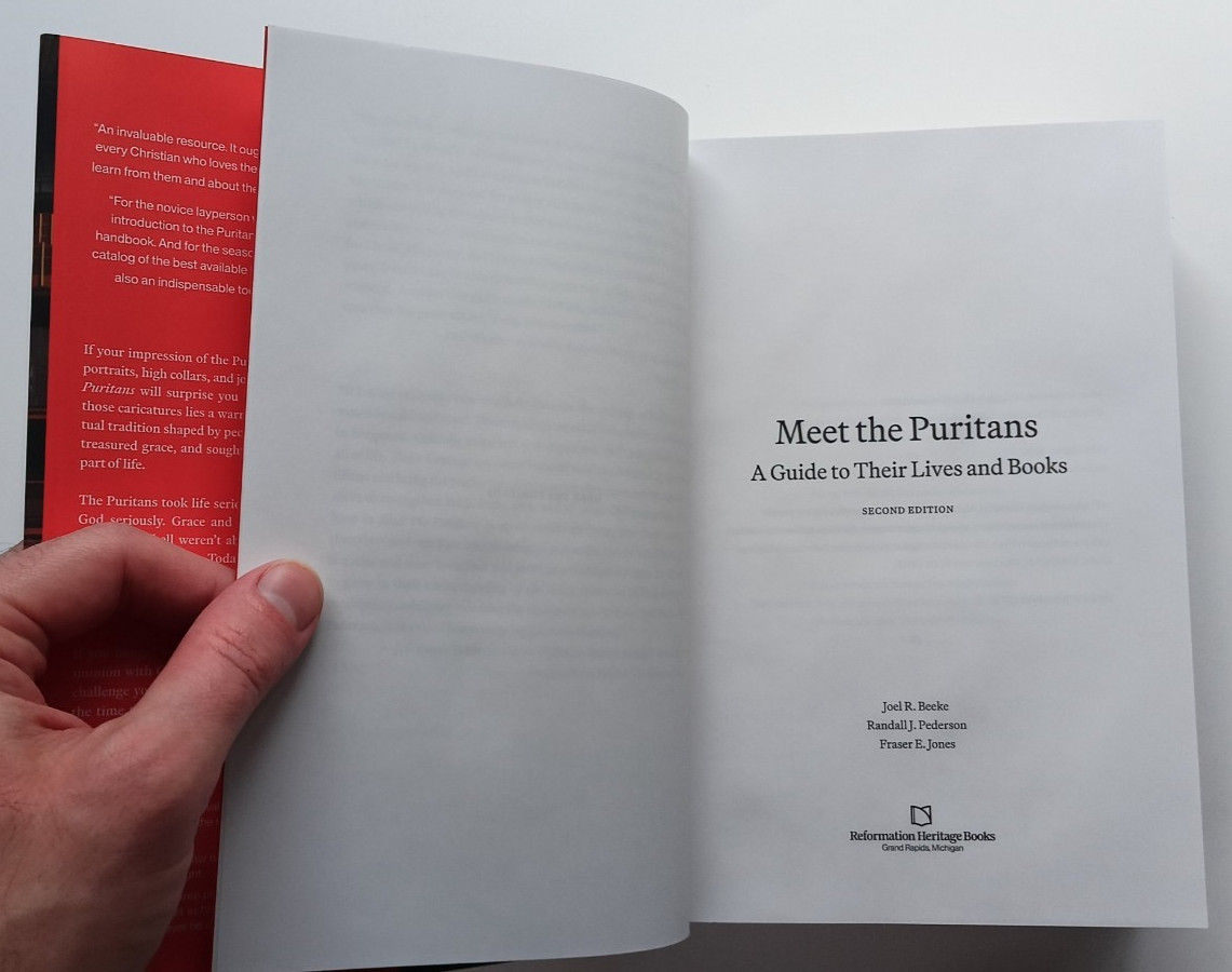 Meet the Puritans (2nd Revised & Expanded) by Beeke, Pederson, Jones – 2025 – LN