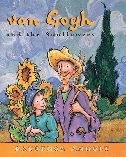 van Gogh and the Sunflowers: A True – Paperback, by Anholt Laurence – Very Good