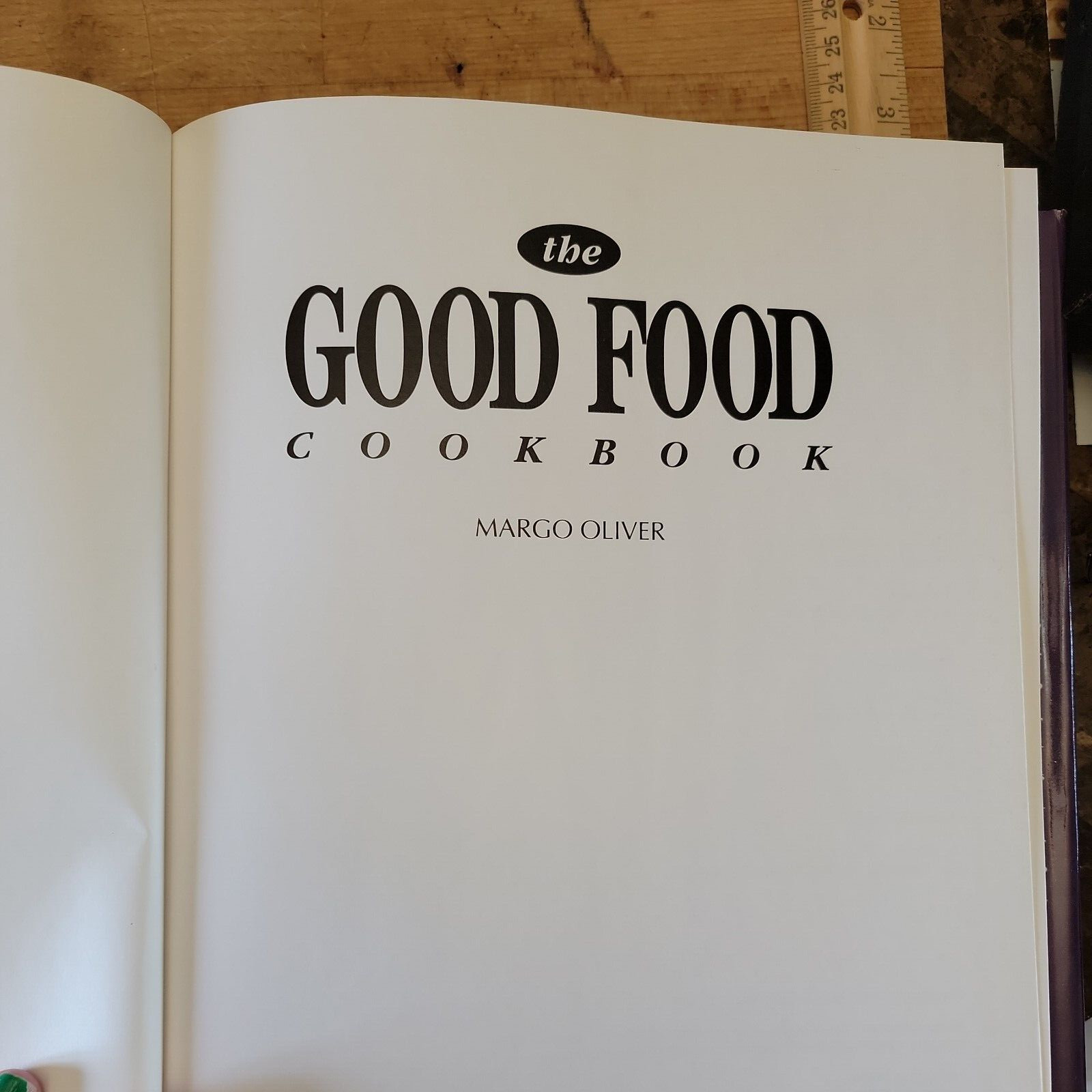 The Good Food Cookbook Hardcover ASIN 2894293798 Margo Oliver (Author) like new