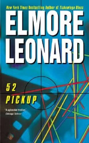 52 Pickup – Mass Market Paperback By Leonard, Elmore – GOOD