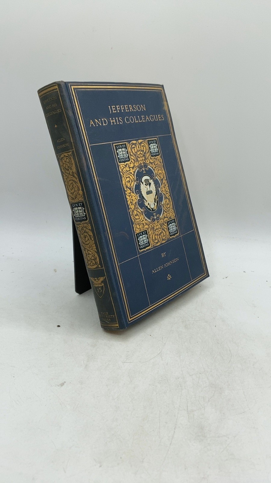 Jefferson and His Colleagues: A Chronicle of the Virginia Dynasty Allen Johns…