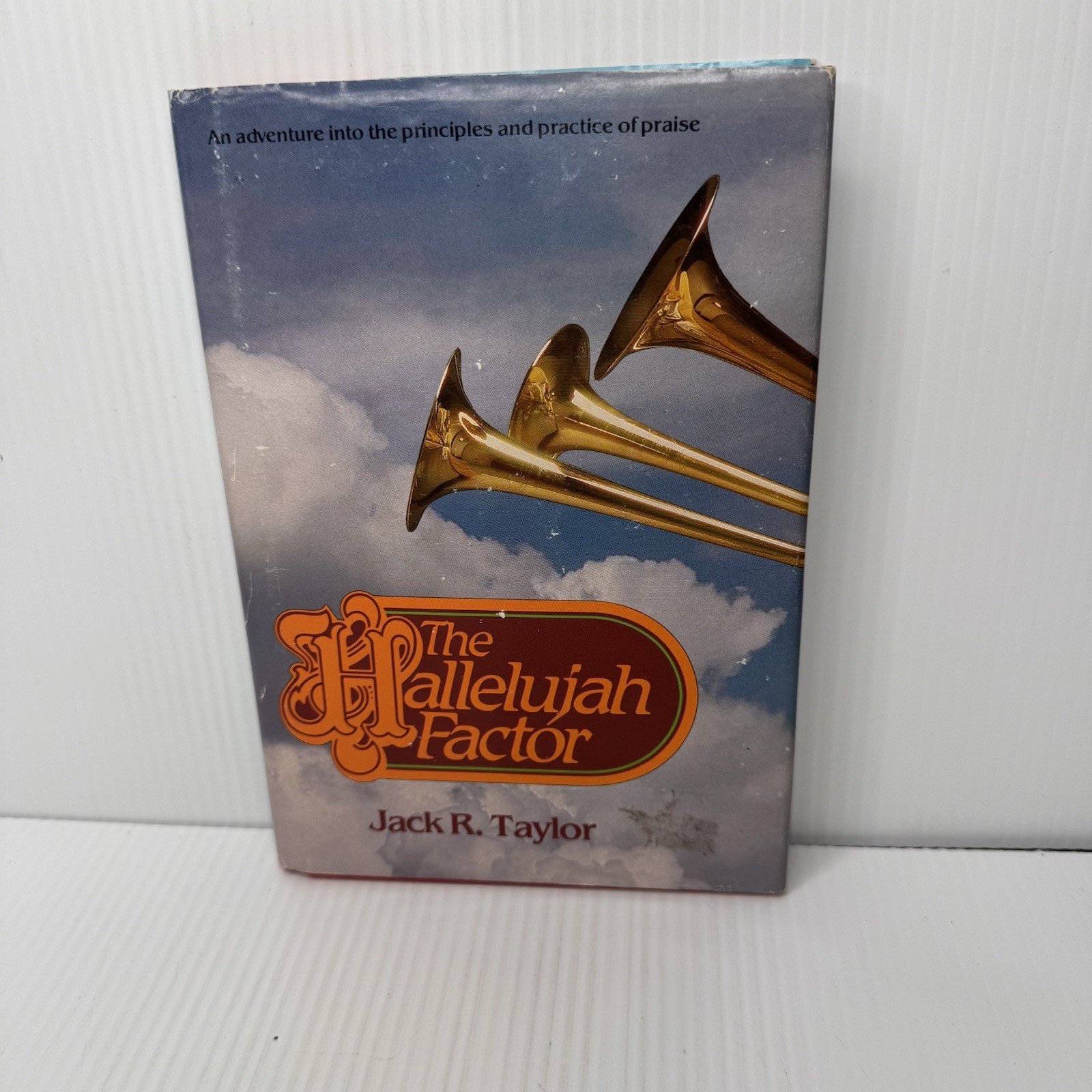 The Hallelujah Factor Jack R Taylor 1983 HC w/ Dust Jacket SIGNED First Ed