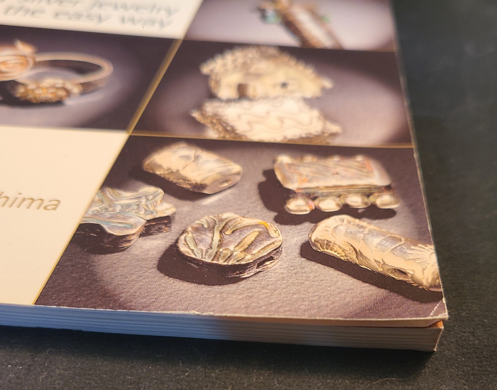 Metal Clay Magic : Making Silver Jewelry the Easy Way Perfect Nan