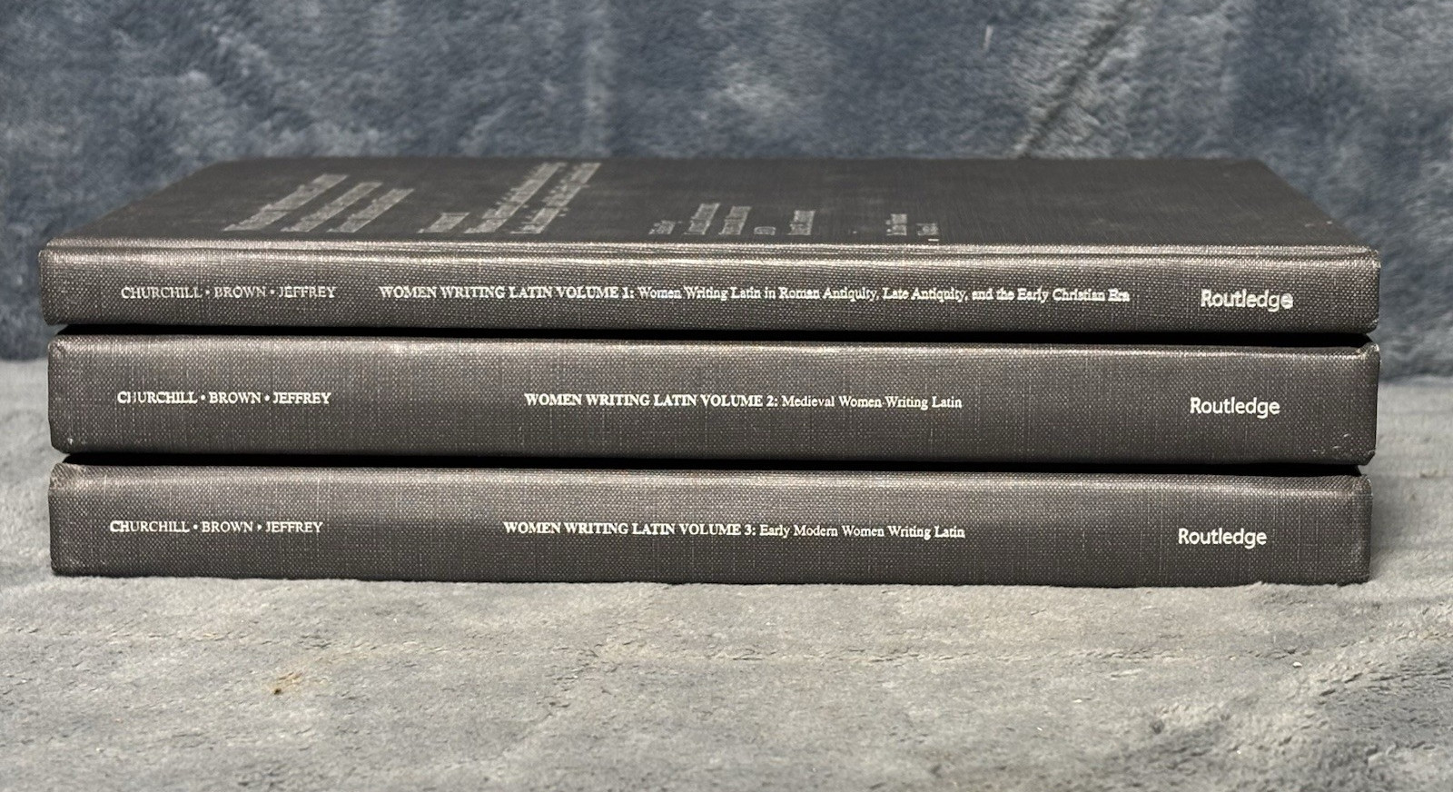 Women Writing Latin: From Roman Antiquity to Early Modern Europe 3 Vol Set