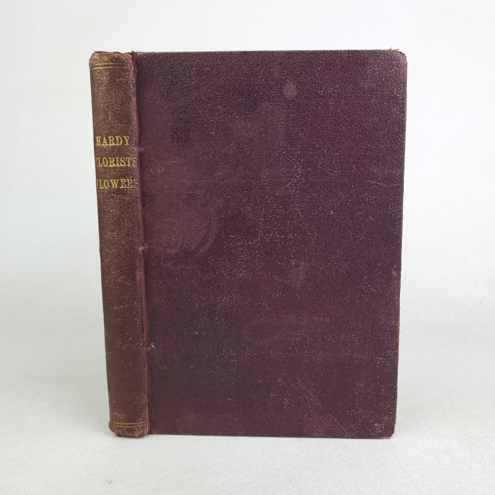 Hardy Florists’ Flowers: Their Cultivation & Management, James Douglas 1880 HC