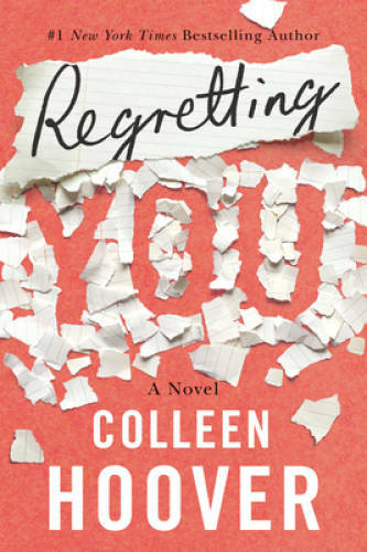 Regretting You – Paperback By Hoover, Colleen – GOOD